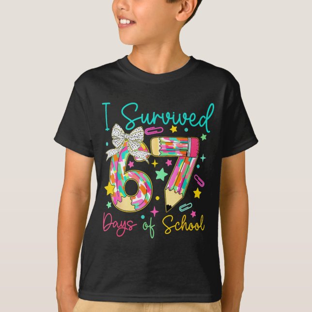 I Survived 67 Six Seven Days Of School Meme Teache T Shirt (Framsida)
