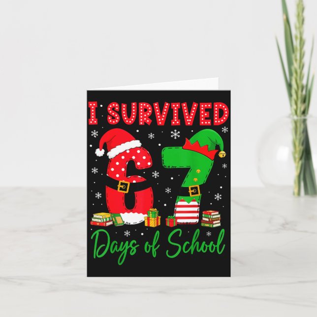 I Survived 67 Six Seven Days Of School Teacher Chr Kort (Framsida)