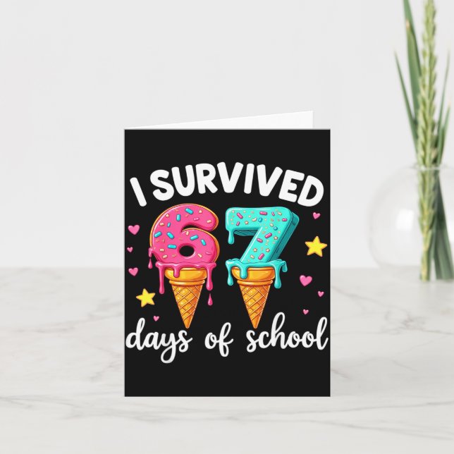 I Survived 67th Days School Drip Ice Cream Funny 6 Kort (Framsida)
