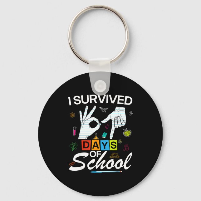I Survived 6 7 Days Of School With Hands Funny Mem Nyckelring (Framsida)