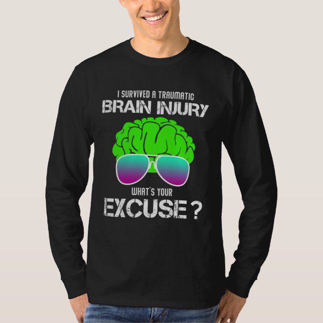 I Survived A Traumatic Brain Injury What s Your Ex T Shirt (Framsida)