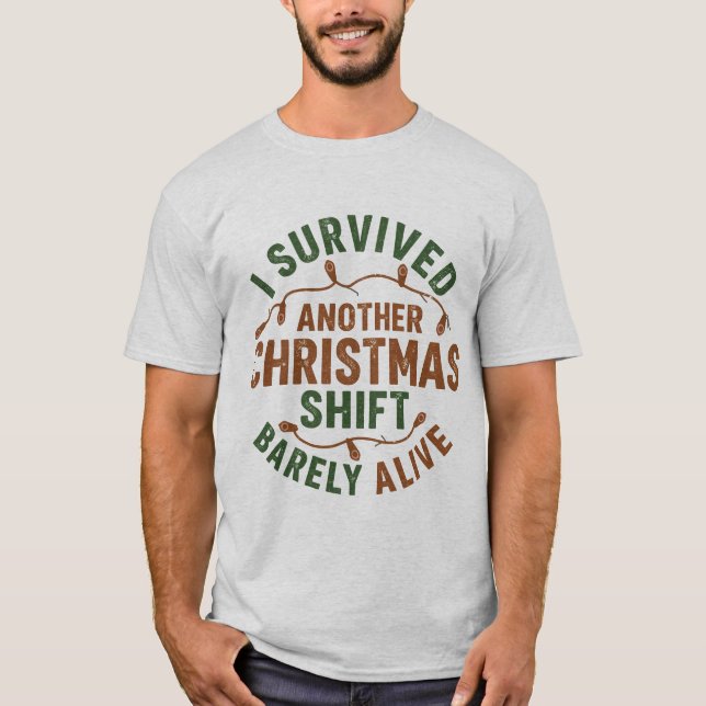 I Survived Another Classroom Christmas T Shirt (Framsida)