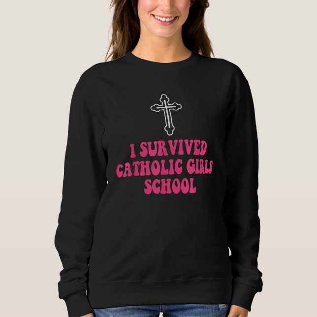 I Survived Catholic Girls School  Nun Distressed T Shirt (Framsida)