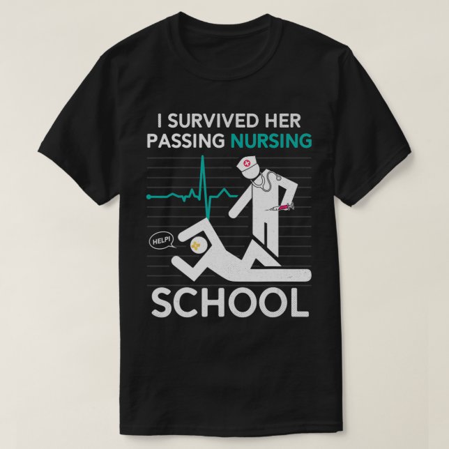 I Survived Her Passing Nursing School Graduation F T Shirt (Design framsida)