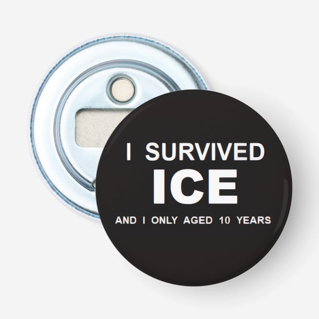 I Survived ICE Flasköppnare (Framsidan)