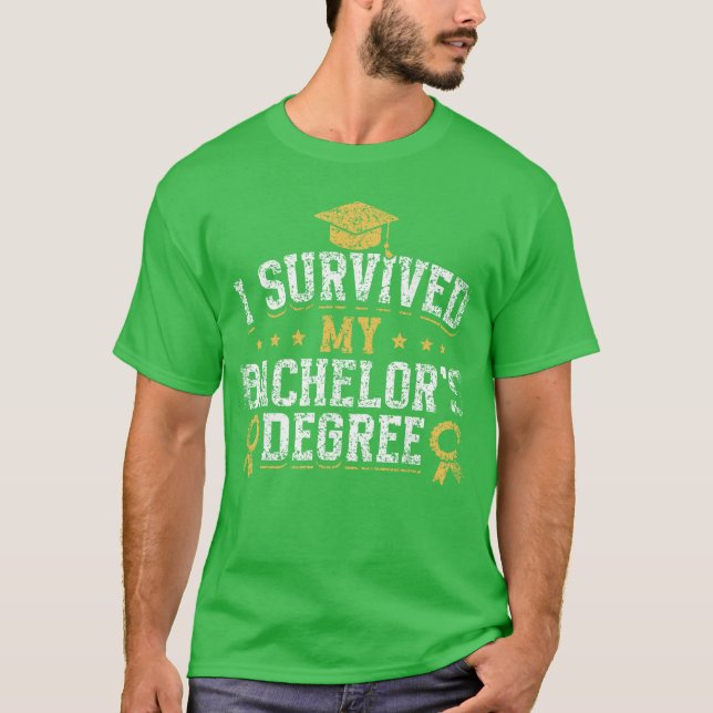 I Survived My Bachelors Degree Party Bachelor Grad T Shirt (Framsida)