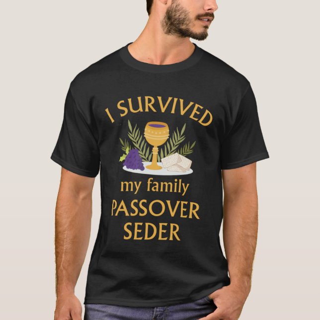I Survived My Family Passover Seder 2023 Matzah 4  T Shirt (Framsida)