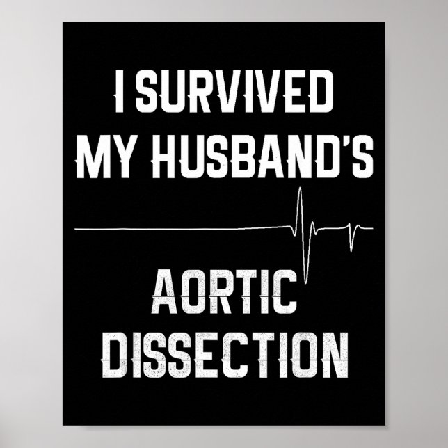I Survived My Husbands Aortic Dissection  Poster (Framsidan)
