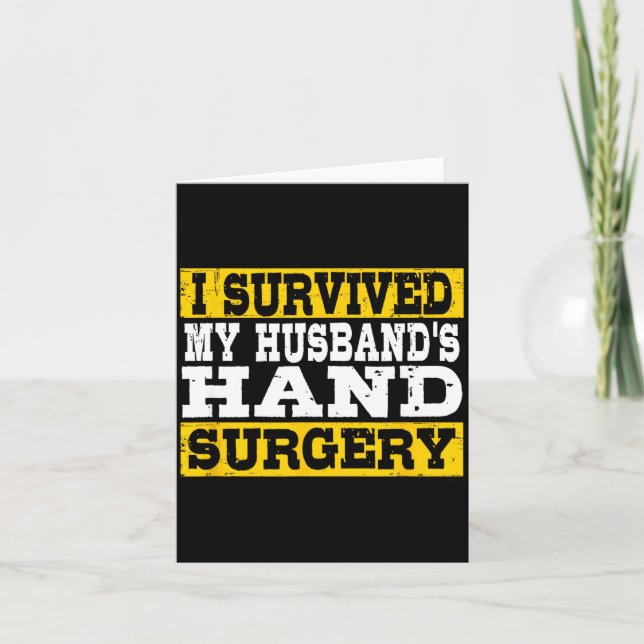 I Survived My Husband's Hand Surgery Funny Recover Kort (Framsida)