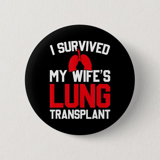 I Survived My Wife's Lung Transplant, New Lung  Knapp (Framsida)