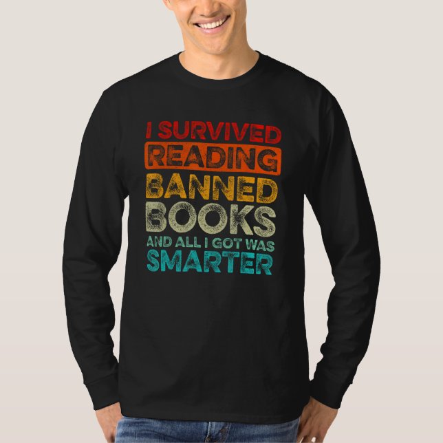 I Survived Reading Banned Books And All I Got Was  T Shirt (Framsida)