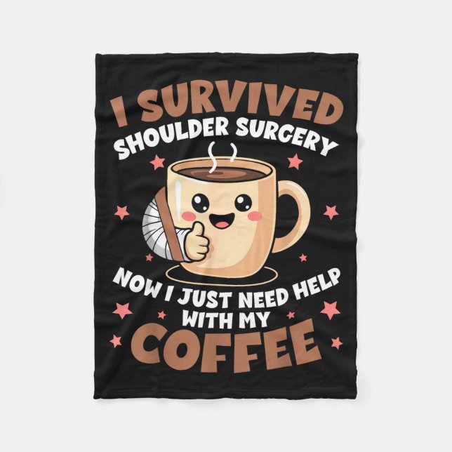 I Survived Shoulder Surgery Funny Coffee Lover Men Fleecefilt (Framsidan)