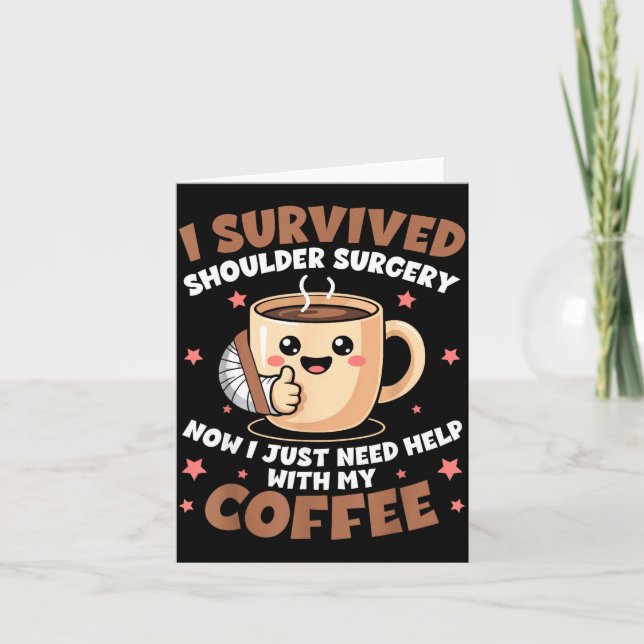 I Survived Shoulder Surgery Funny Coffee Lover Men Kort (Framsida)
