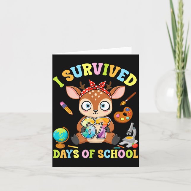 I Survived Six Seven Days Of School Cute Deer Stud Kort (Framsida)