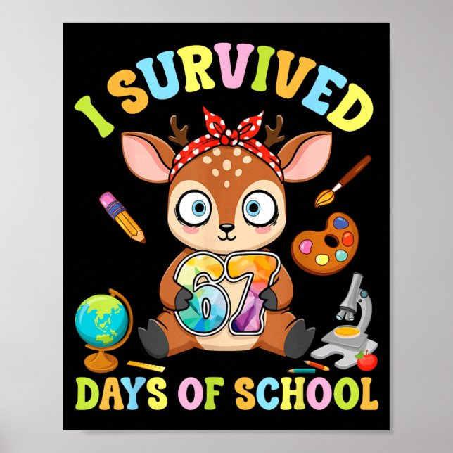 I Survived Six Seven Days Of School Cute Deer Stud Poster (Framsidan)