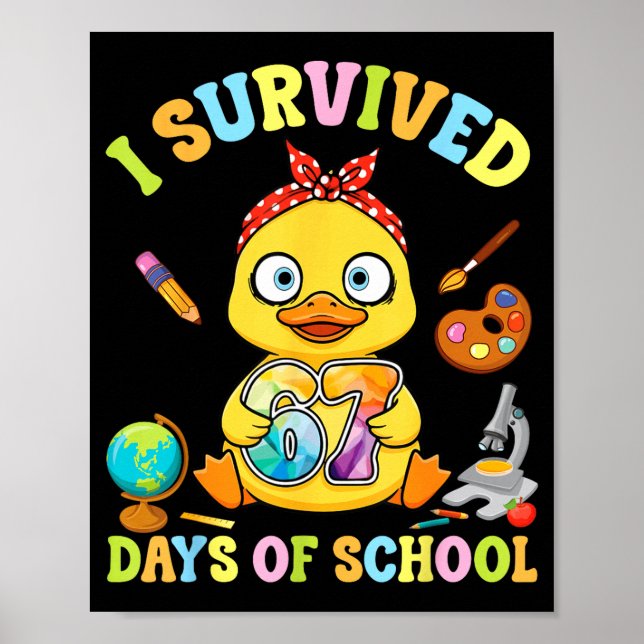 I Survived Six Seven Days Of School Cute Duck Stud Poster (Framsidan)