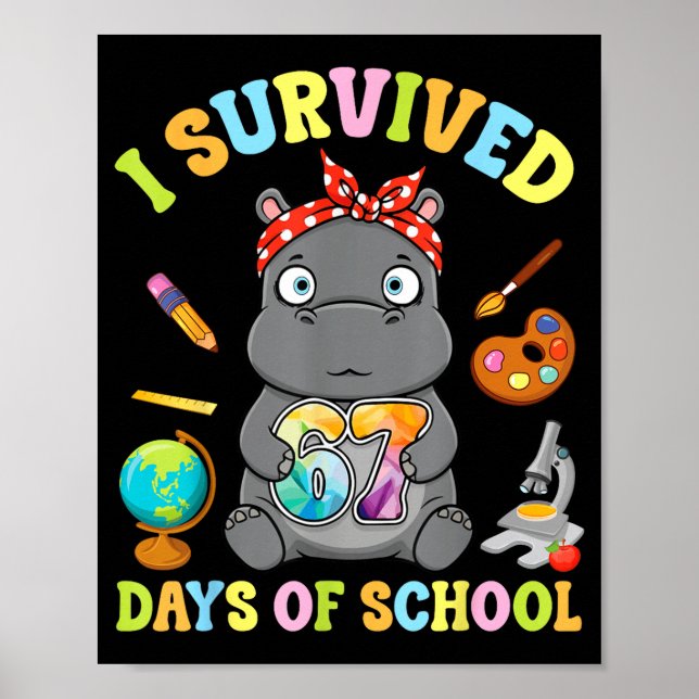 I Survived Six Seven Days Of School Cute Hip Stude Poster (Framsidan)