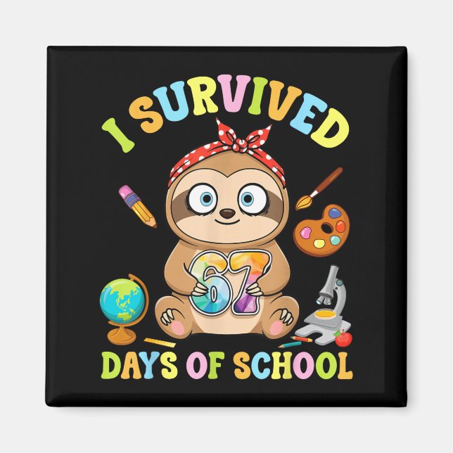 I Survived Six Seven Days Of School Cute Sloth Stu Magnet (Framsidan)