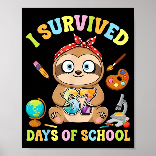 I Survived Six Seven Days Of School Cute Sloth Stu Poster (Framsidan)