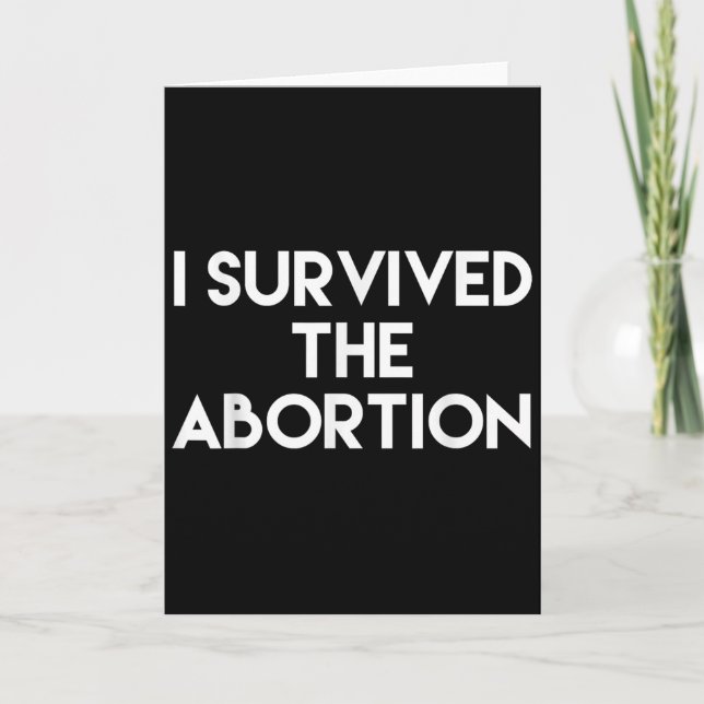 I Survived The Abortion - Funny Shirt  Kort (Framsida)