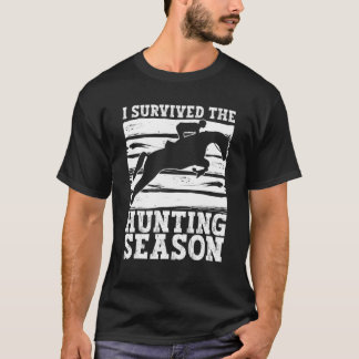 I Survived The Hunting Season Horse Racing Jump Ra T Shirt