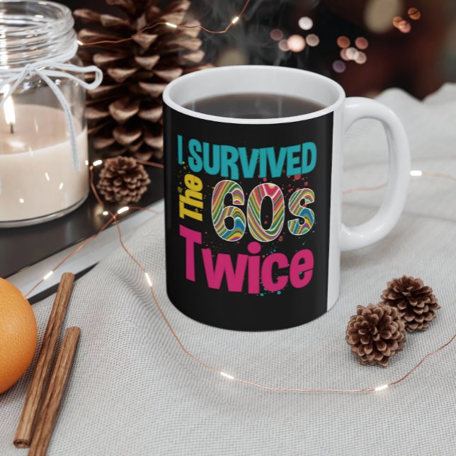 I Survived The Sixties Twice Apparel 60Th Birthday Mugg (Skapare uppladdad)