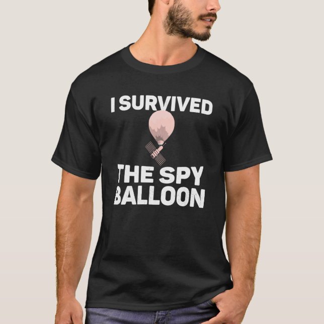 I Survived The Spy Balloon Shootdown Spy Surveilla T Shirt (Framsida)