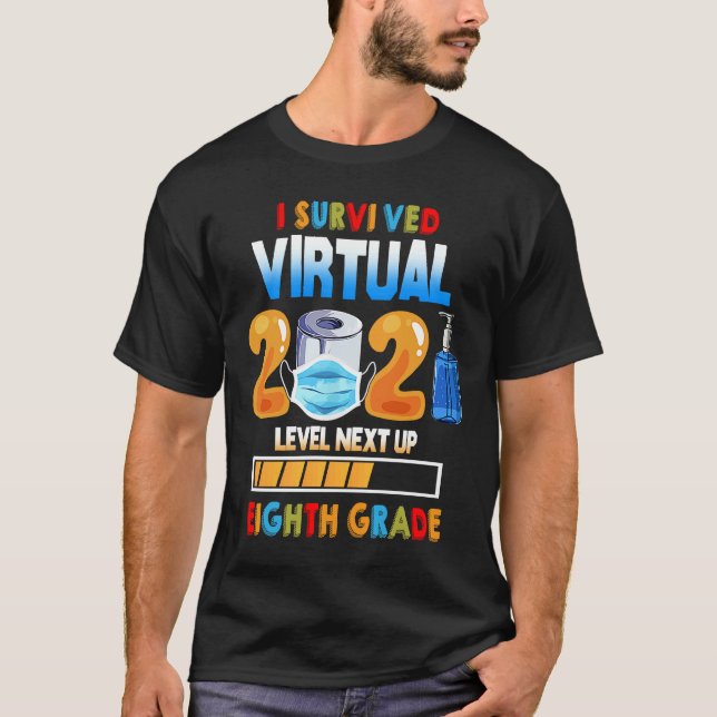 I Survived Virtual 7th Grade 2020 2021 Level Up to T Shirt (Framsida)
