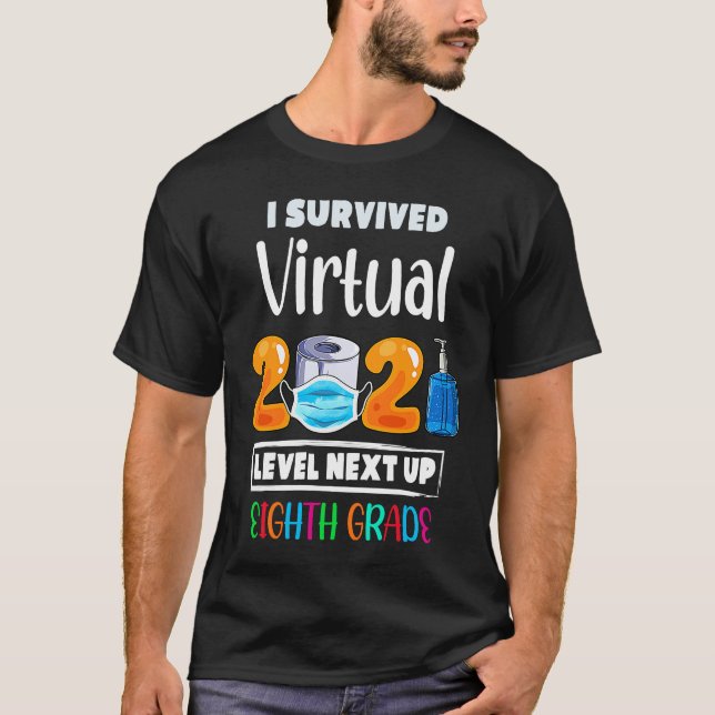 I Survived Virtual 7th Grade 2020 2021 Level Up to T Shirt (Framsida)