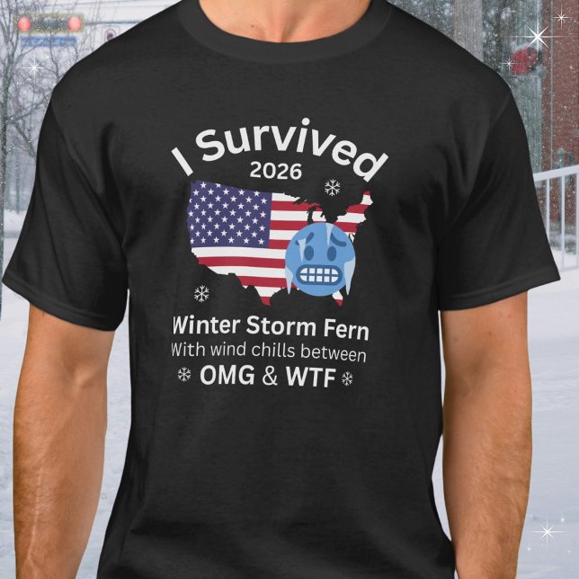 I Survived Winter Storm Fern Funny Sarcastic T Shirt (Available in mens womens & kids and different types of apparel, sizes and colors. )
