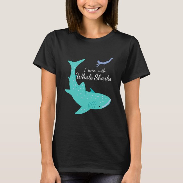 I Swam With Whale Sharks Whaleshark T Shirt (Framsida)