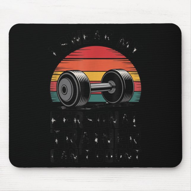 I Swear My Trainer Can't Count For Gym Enthusiasts Musmatta (Framsidan)