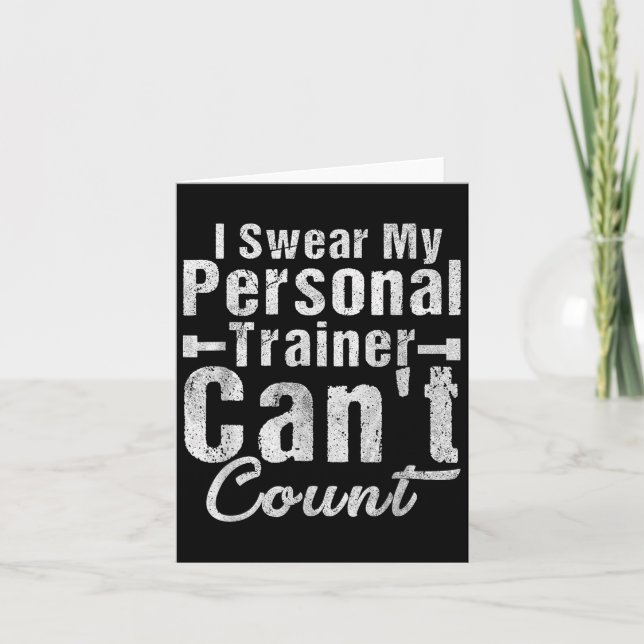 I Swear My Trainer Can't Count Funny Weightlifting Kort (Framsida)