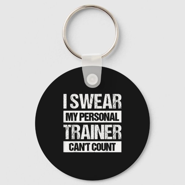 I Swear My Trainer Can't Count  Nyckelring (Framsida)