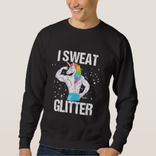 I Sweat Glitter Gym Unicorn Sport Training Fitness Lång Ärmad Tröja