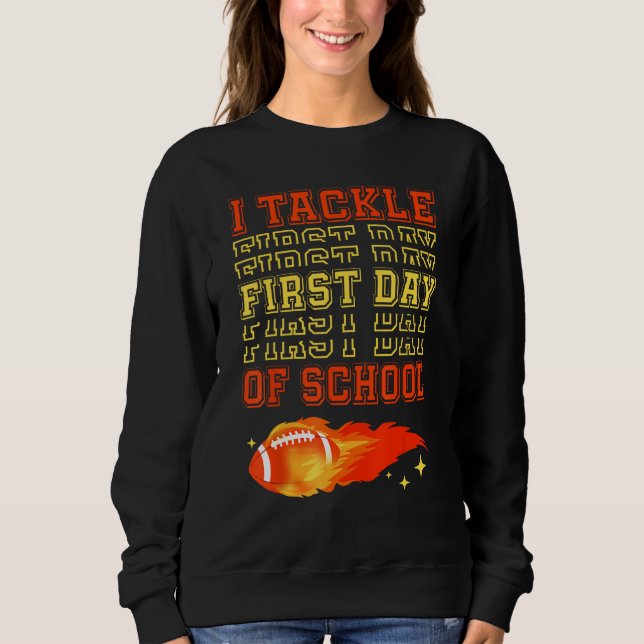I Tackle First Day Of School Football Ball Meteor  T Shirt (Framsida)