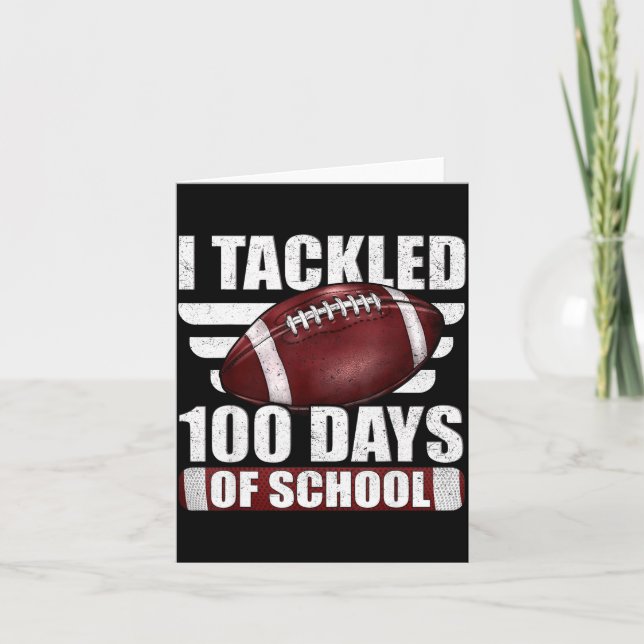 I Tackled 100 Day Of School Football 100th Days Te Kort (Framsida)