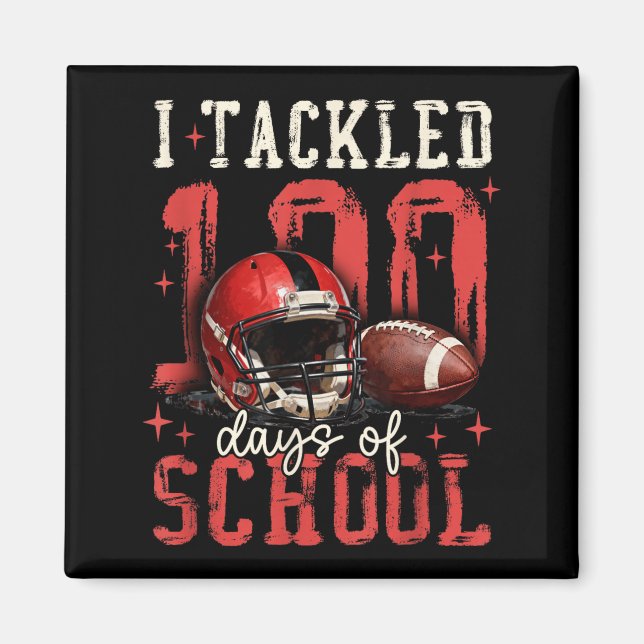 I Tackled 100 Days Of School Football Men Boy Kid  Magnet (Framsidan)