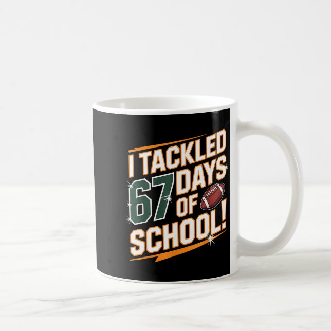 I Tackled 67 Days Of School Kids Boys Football 67  Kaffemugg (Höger)