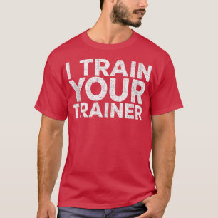 I Tåg din träning  T Shirt