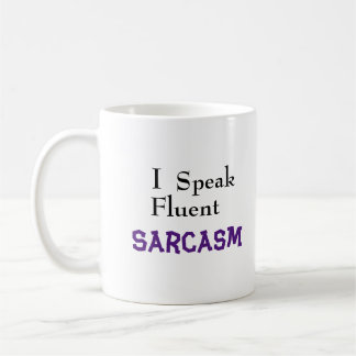 "I Talar Fluent Sarcasm" Funny fras Kaffemugg