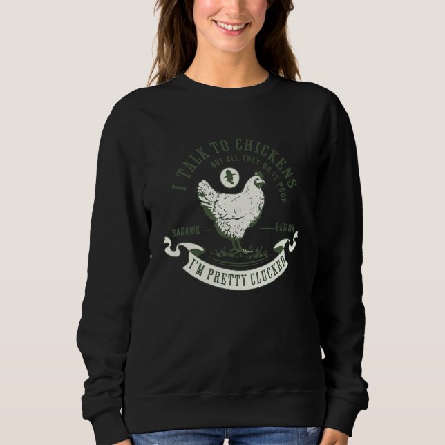 I Talk To Chickens  Chicken Owners Farming Quote M T Shirt (Framsida)