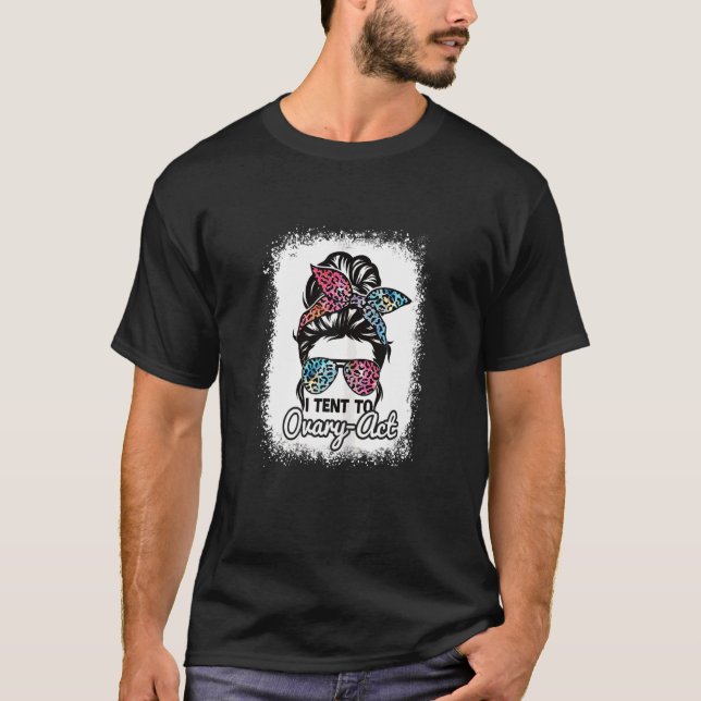 I Tält skall äggstockarna uppträda hos kvinnor som T Shirt (Framsida)