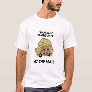 I Tammy Faye vid Mall T Shirt