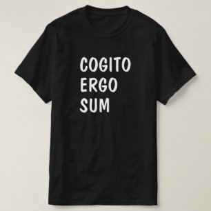 I tänka är jag därför på latin: Cogito Ergo S T Shirt