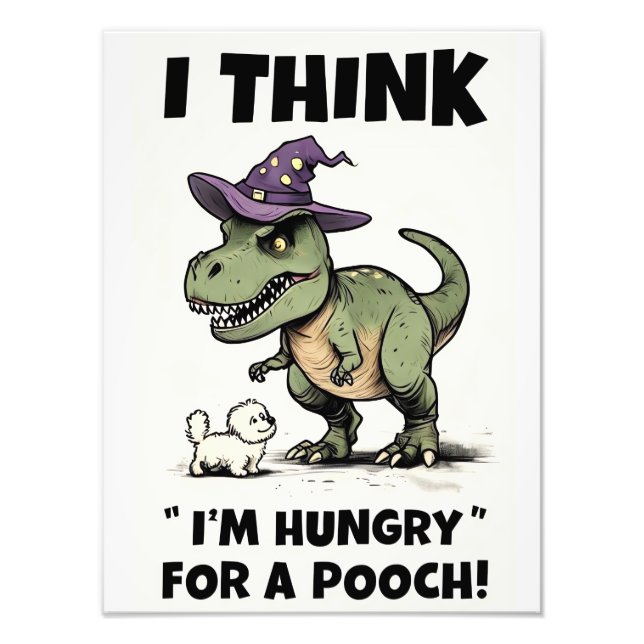 I Tänka är jag Hungrig för en pooch Fototryck (Framsidan)