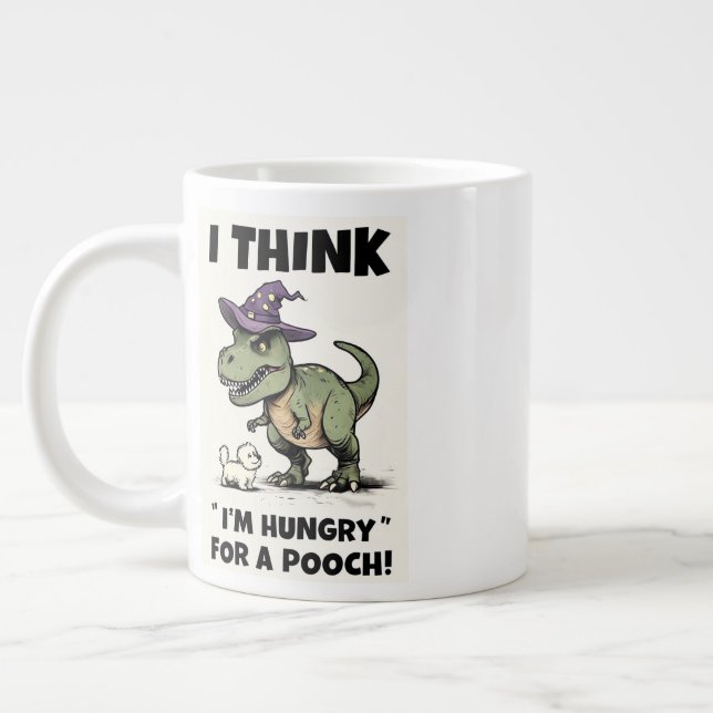 I Tänka är jag Hungrig för en pooch Jumbo Mugg (Vänster)
