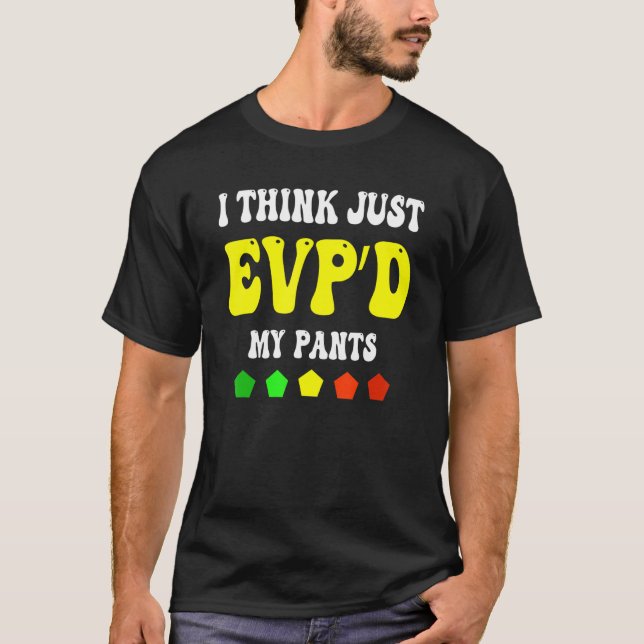 i tänka precis evpu2019d min byxor t shirt (Framsida)