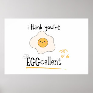 i tänka som du är ÄGGcellent Poster