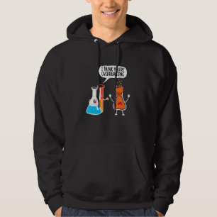 I Tänka Youre överreagerar vetenskap Hoodie